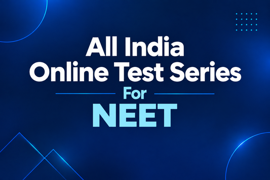 All India Online Test Series For NEET